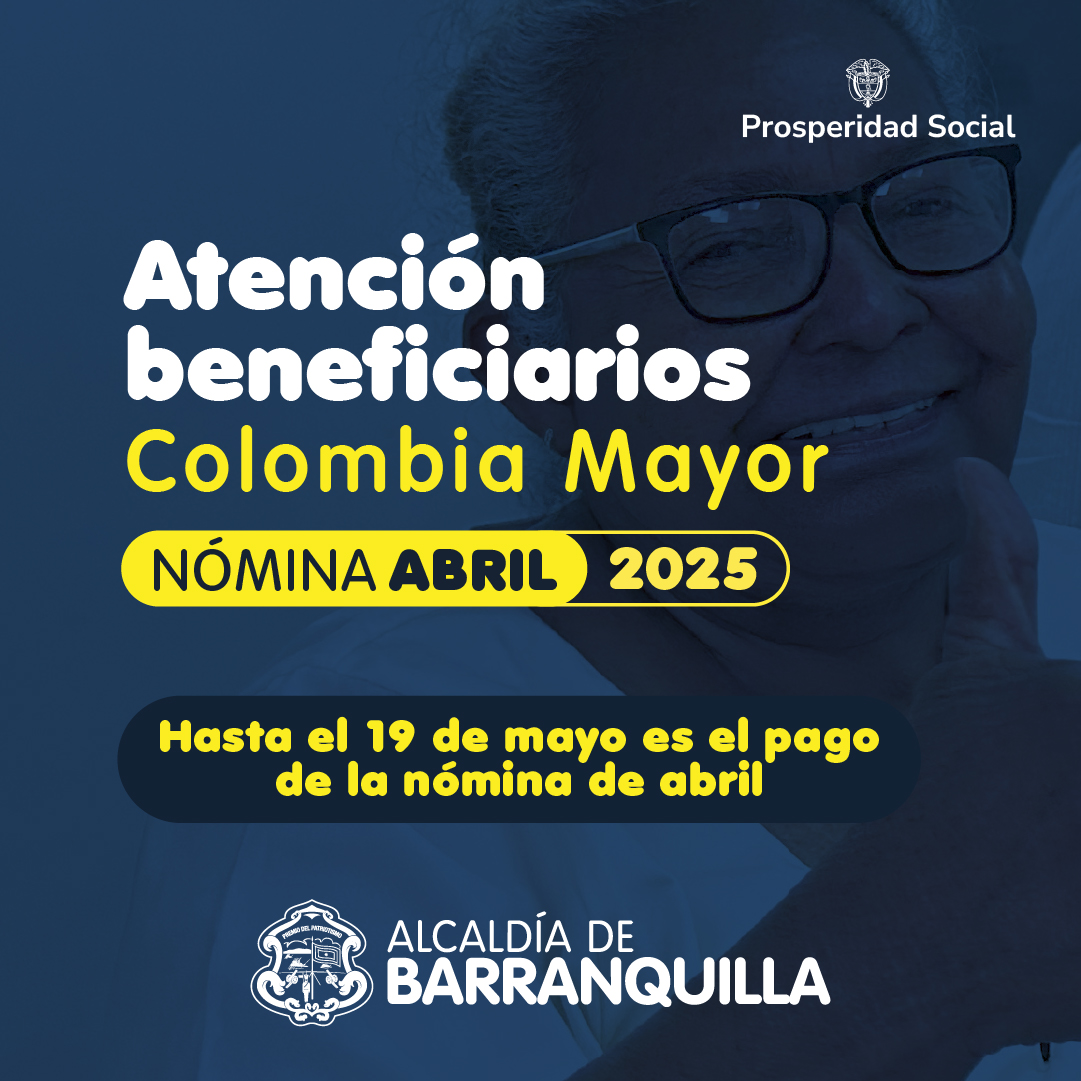 Hasta el 19 de mayo: pago de la nómina de abril del programa Colombia Mayor